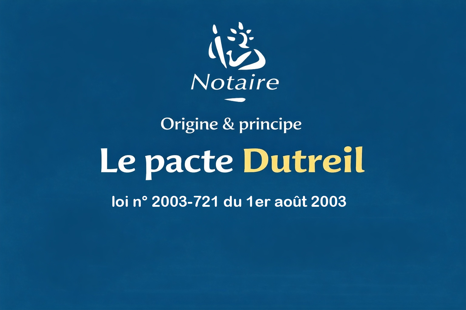 origine loi dutreil
